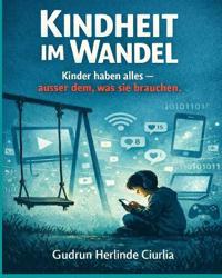 Kindheit im Wandel