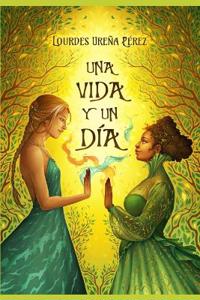 Una vida y un día