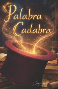 Palabra Cadabra