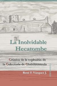 La Inolvidable Hecatombe