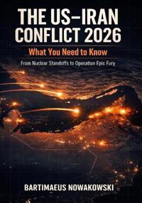 The US-Iran Conflict 2026