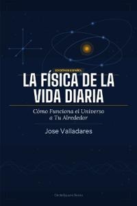La Física de la Vida Diaria