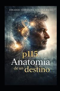 p115. Anatomia de un destino