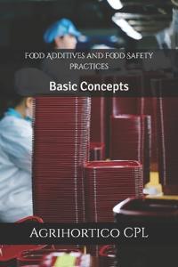 Food Additives and Food Safety Practices
