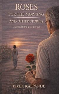 Roses for the Morning and Other Stories