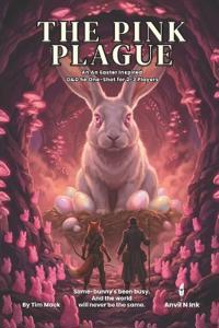 The Pink Plague An Easter Inspired D&D 5e One-Shot for 2-3 Players