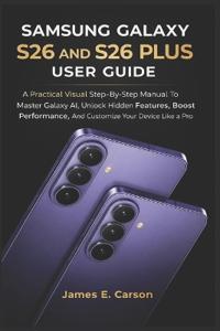 Samsung Galaxy S26 and S26 Plus User Guide