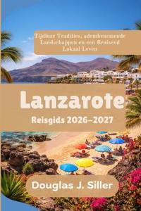 Lanzarote Reisgids 2026-2027