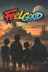 Feel Good