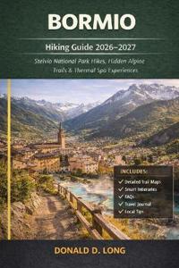 Bormio Hiking Guide 2026-2027