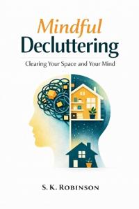 Mindful Decluttering