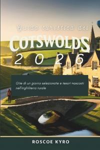 Guida turistica dei Cotswolds 2026