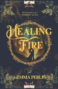 Healing Fire