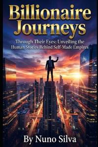Billionaire Journeys