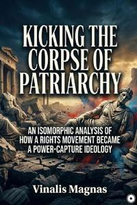 Kicking the Corpse of Patriarchy