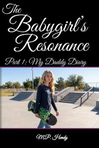 The Babygirl's Resonance Part 1
