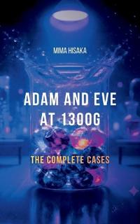 Adam and Eve at 1300g