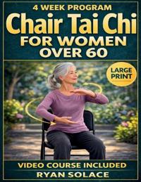 Chair Tai Chi for Women Over 60