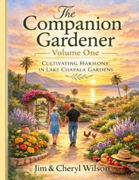 The Companion Gardener - Volume One