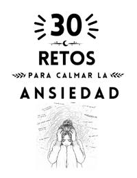 30 dias para calmar tu ansiedad