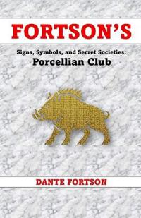 Fortson's Signs, Symbols, and Secret Societies