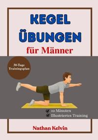 Kegel Übungen für Männer