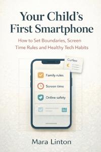 Your Child's First Smartphone