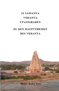 24 Samanya Vedanta Upanishaden