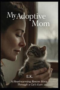 My Adoptive Mom