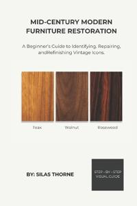 Mid-Century Modern Furniture Restoration
