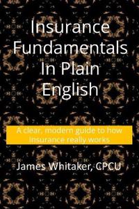 Insurance Fundamentals in Plain English
