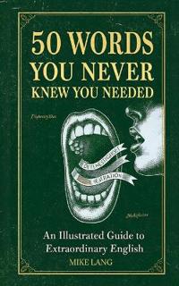 50 Words You Never Knew You Needed