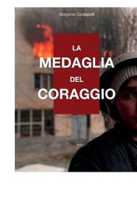 La medaglia del coraggio