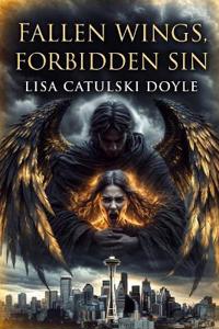 Fallen Wings, Forbidden Sin
