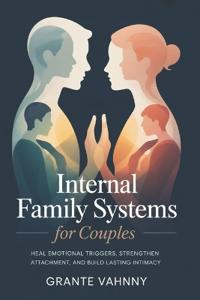 Internal Family Systems For Couples