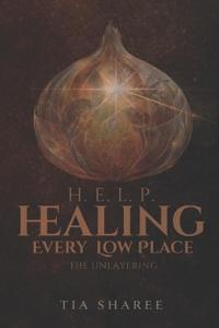 Healing Every Low Place