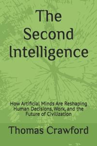 The Second Intelligence