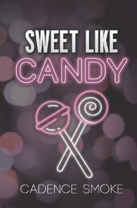 Sweet Like Candy