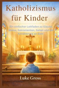 Katholizismus für Kinder