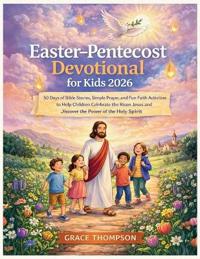 Easter-Pentecost Devotional for Kids 2026