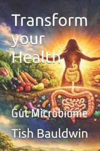 Transform your Health