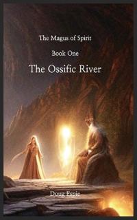 The Ossific River