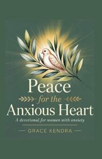Peace for the Anxious Heart