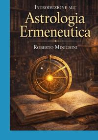 Introduzione all'Astrologia Ermeneutica