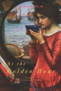 At the Golden Hour - Historical Novel