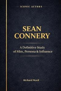 Iconic Actors Sean Connery
