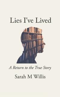 Lies I've Lived