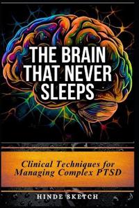 The Brain That Never Sleeps