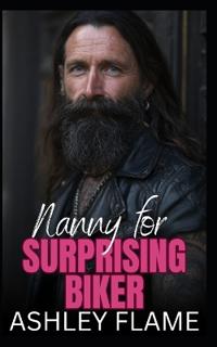 Nanny for Surprising Biker