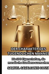 Der Charakter Des Tugendlichen Mannes